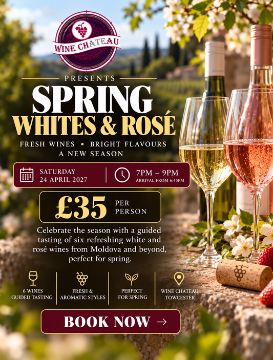 Spring Whites & Rosé wine tasting at Wine Chateau Towcester, Saturday 24 April 2027, £35 per person
